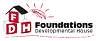 Foundations Developmental House, LLC