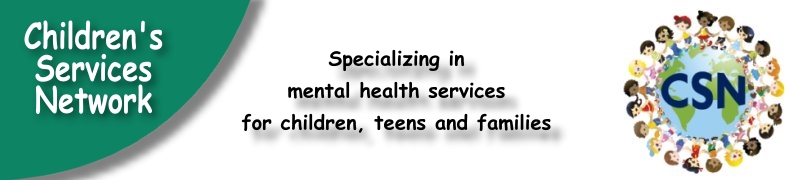 Children's Services Network - Specializing in mental health services for children, teens and families