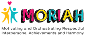 MORIAH - Motivating and Orchestrating Respectful Interpersonal Achievements and Harmony